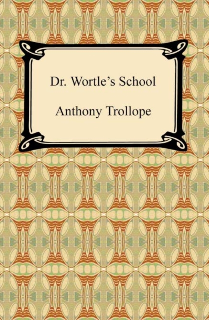 Dr. Wortle's School, EPUB eBook