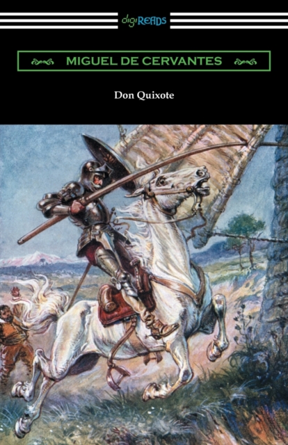 Don Quixote (Translated with an Introduction by John Ormsby), Paperback / softback Book