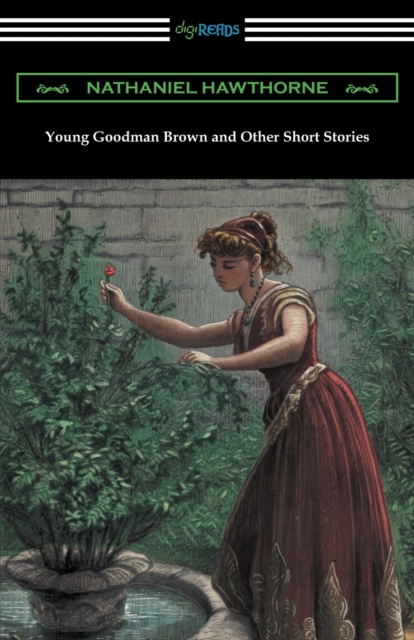 Young Goodman Brown and Other Short Stories, Paperback / softback Book