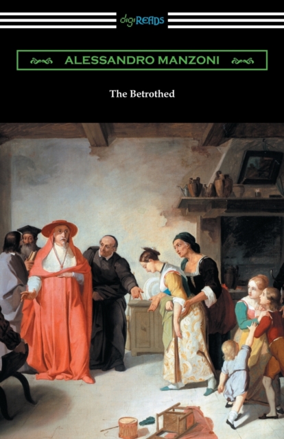 The Betrothed : (I Promessi Sposi), Paperback / softback Book