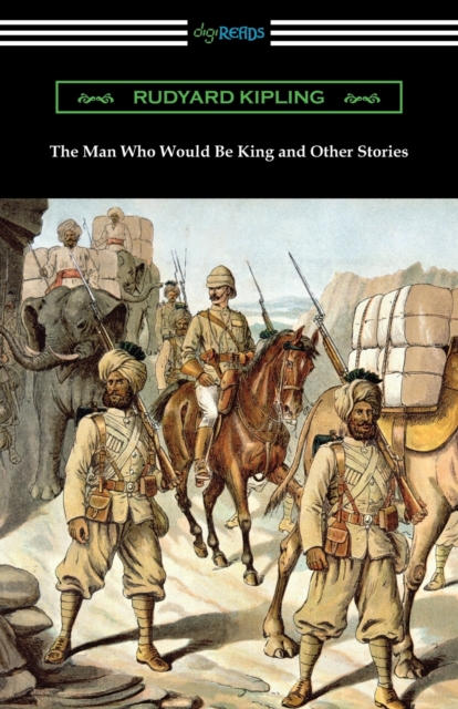 The Man Who Would Be King and Other Stories, Paperback / softback Book