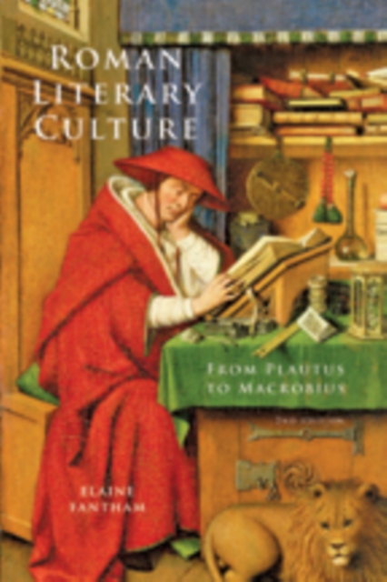 Roman Literary Culture : From Plautus to Macrobius, Paperback / softback Book