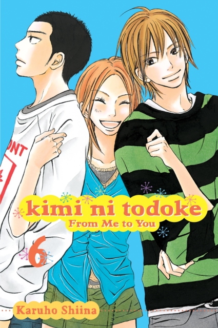 Kimi ni Todoke: From Me to You, Vol. 6, Paperback / softback Book