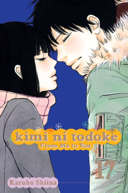 Kimi ni Todoke: From Me to You, Vol. 17, Paperback / softback Book