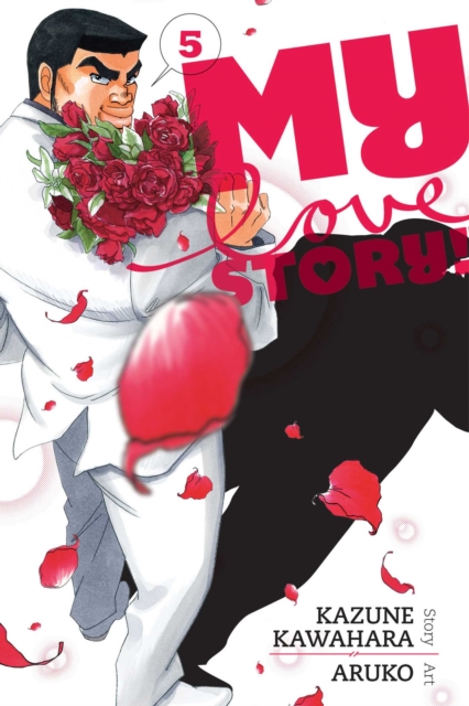 My Love Story!!, Vol. 5, Paperback / softback Book