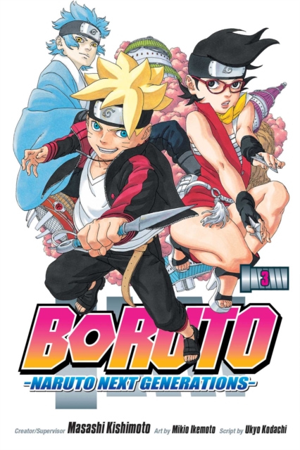 Boruto: Naruto Next Generations, Vol. 3, Paperback / softback Book