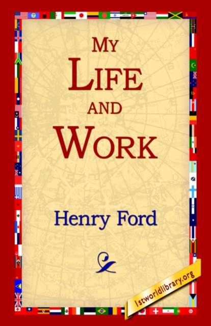 My Life and Work, Hardback Book