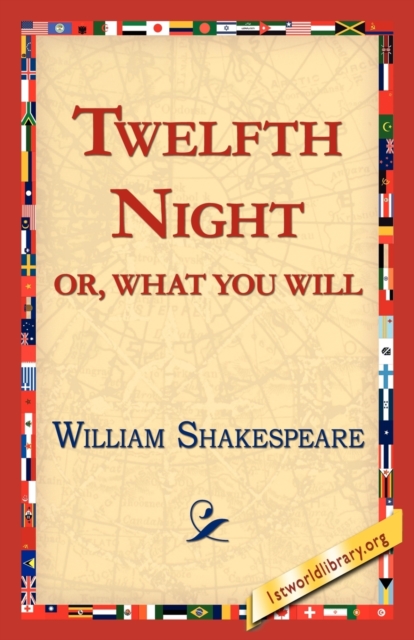Twelfth Night; Or, What You Will, Paperback / softback Book