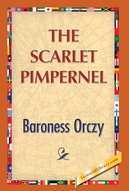 The Scarlet Pimpernel, Hardback Book