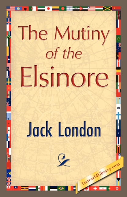 The Mutiny of the Elsinore, Paperback / softback Book