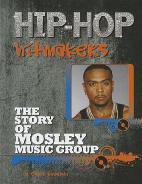 The Story of Mosley Music Group, Hardback Book