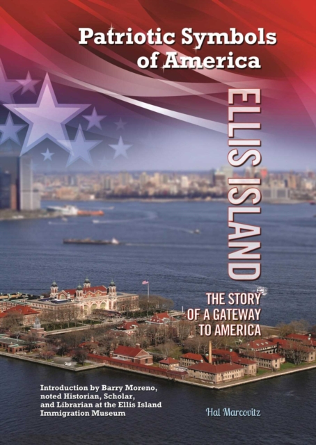 Ellis Island : The Story of a Gateway to America, EPUB eBook