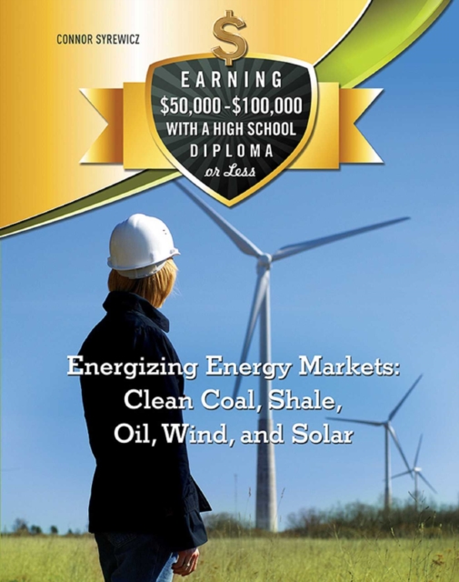 Energizing Energy Markets: Clean Coal, Shale, Oil, Wind, and Solar, EPUB eBook