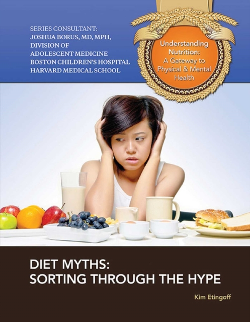 Diet Myths : Sorting Through the Hype, EPUB eBook