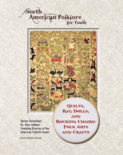 Quilts, Rag Dolls, and Rocking Chairs: Folk Arts and Crafts, EPUB eBook