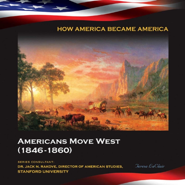 Americans Move West (1846-1860), EPUB eBook