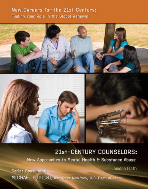 21st-Century Counselors : New Approaches to Mental Health & Substance Abuse, EPUB eBook