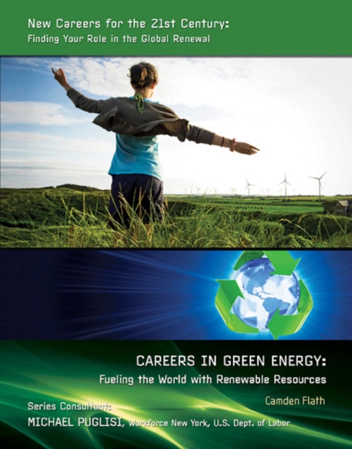 Careers in Green Energy: Fueling the World with Renewable Resources, EPUB eBook
