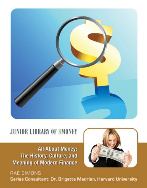 All About Money: The History, Culture, and Meaning of Modern Finance, EPUB eBook