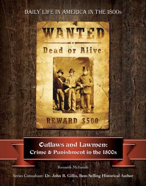 Outlaws and Lawmen : Crime and Punishment in the 1800s, EPUB eBook