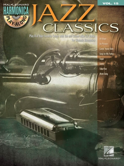 Harmonica Play-Along Volume 15 : Jazz Classics, Paperback / softback Book