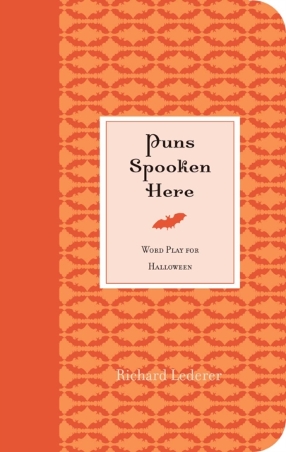 Puns Spooken Here : Word Play for Halloween, EPUB eBook