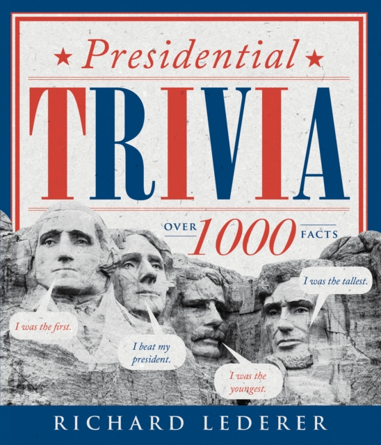Presidential Trivia, 3rd Edition, EPUB eBook