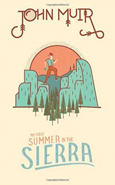 John Muir : My First Summer in the Sierra, Hardback Book