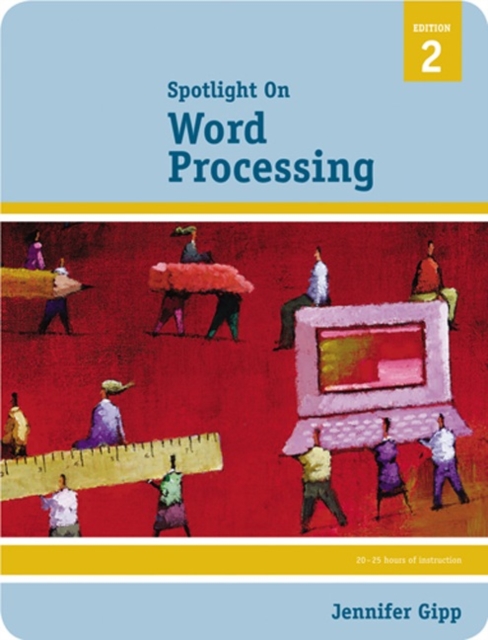 Spotlight on: Word Processing, Spiral bound Book