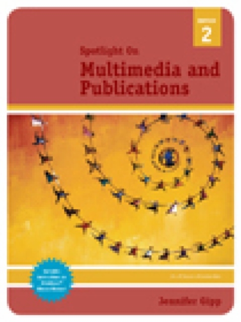 Spotlight on: Multimedia and Publications, Spiral bound Book
