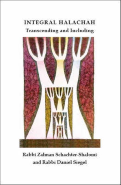 Integral Halachah : Transcending and Including, Paperback / softback Book
