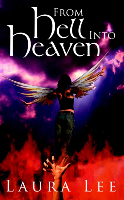 From Hell Into Heaven, Paperback / softback Book