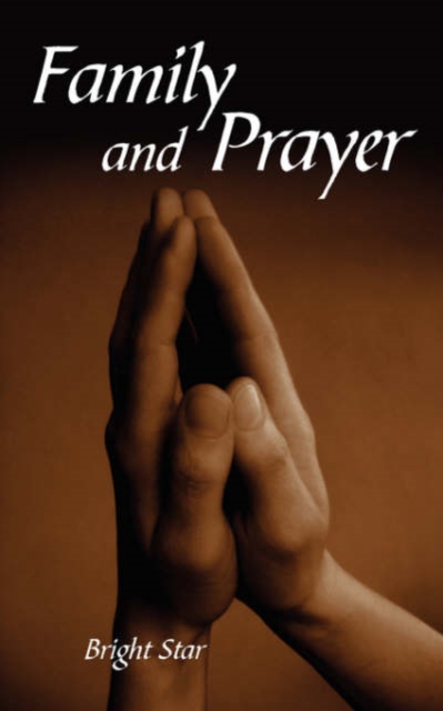 Family and Prayer, Paperback / softback Book