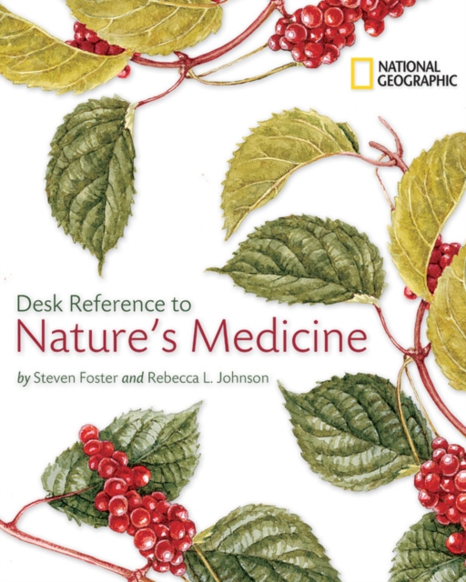 National Geographic Desk Reference to Nature's Medicine, Paperback / softback Book