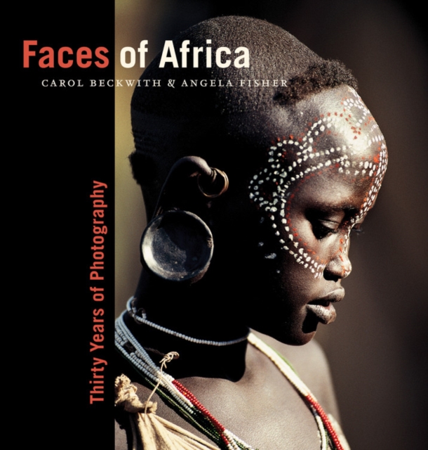 Faces of Africa : Thirty Years of Photography, Hardback Book