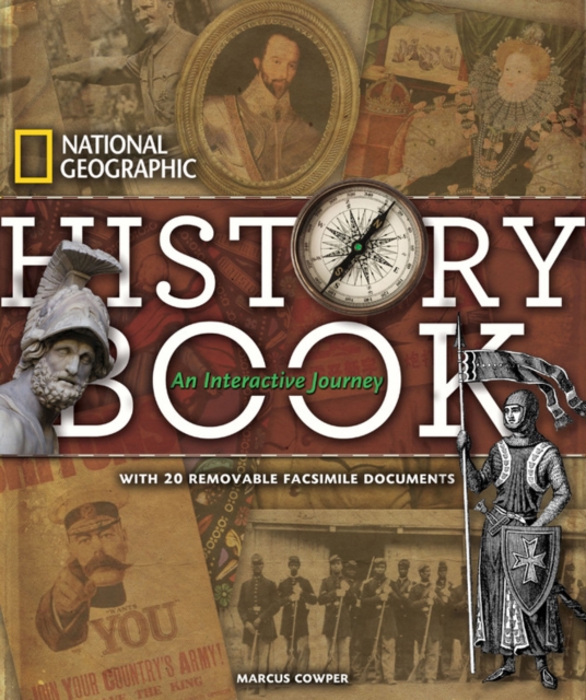 National Geographic History Book : An Interactive Journey, Hardback Book
