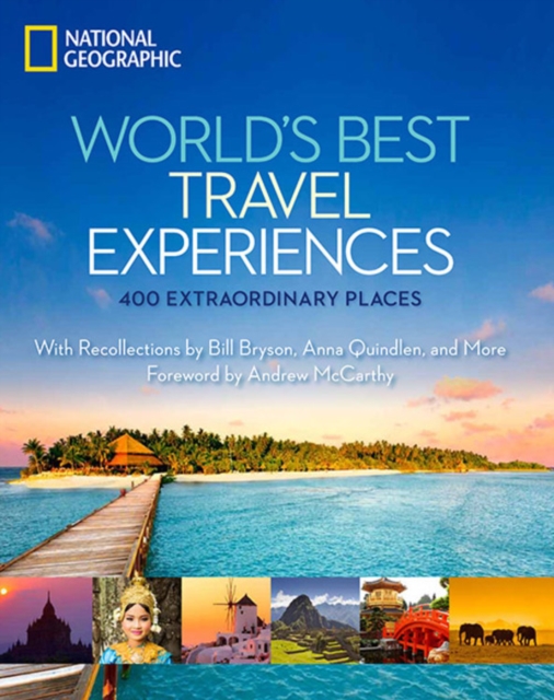 World's Best Travel Experiences : 400 Extraordinary Places, Hardback Book
