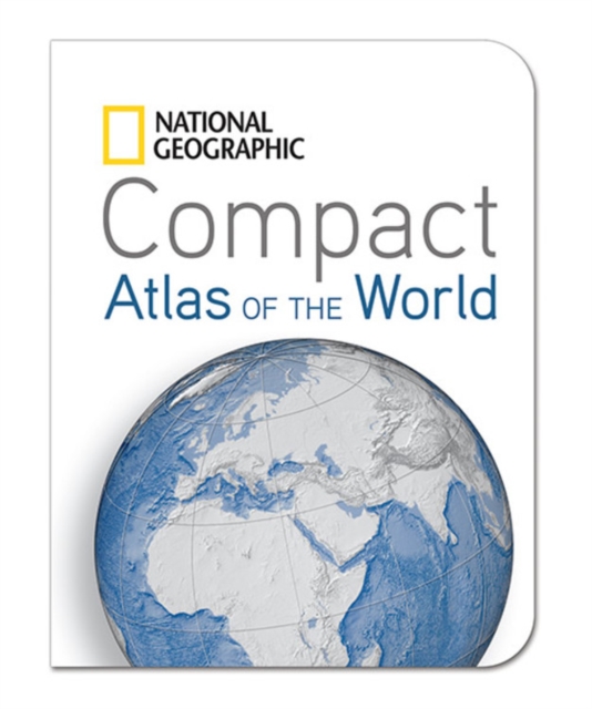 National Geographic Compact Atlas of the World, Paperback / softback Book