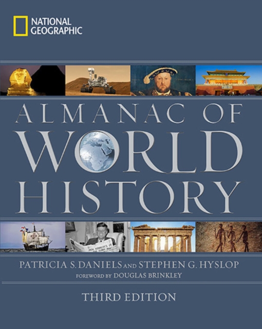 National Geographic Almanac of World History, 3rd Edition, Hardback Book