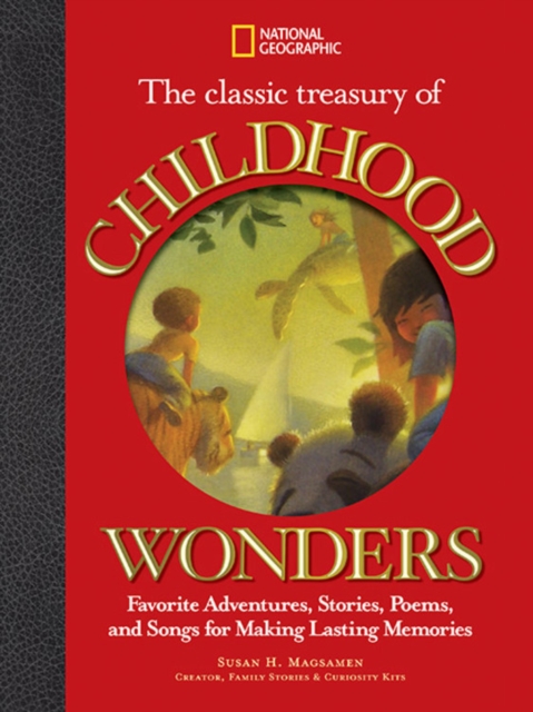 The Classic Treasury of Childhood Wonders : Stories and Poems, Hardback Book