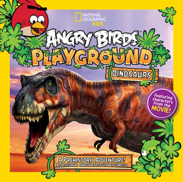 Angry Birds Playground: Dinosaurs : A Prehistoric Adventure!, Paperback / softback Book