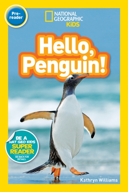 National Geographic Kids Readers: Hello, Penguin!, Paperback / softback Book