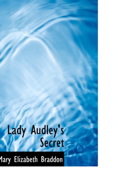 Lady Audley's Secret, Paperback Book