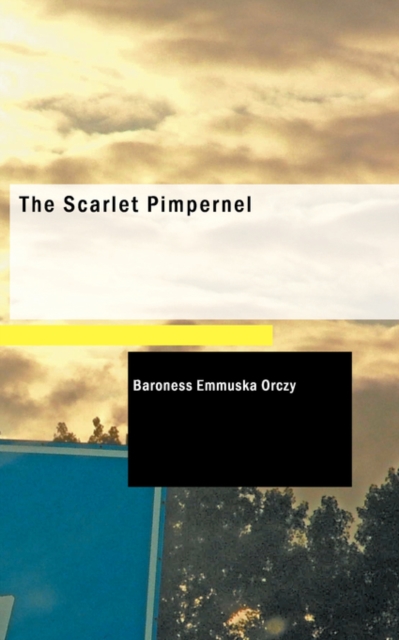The Scarlet Pimpernel, Paperback Book
