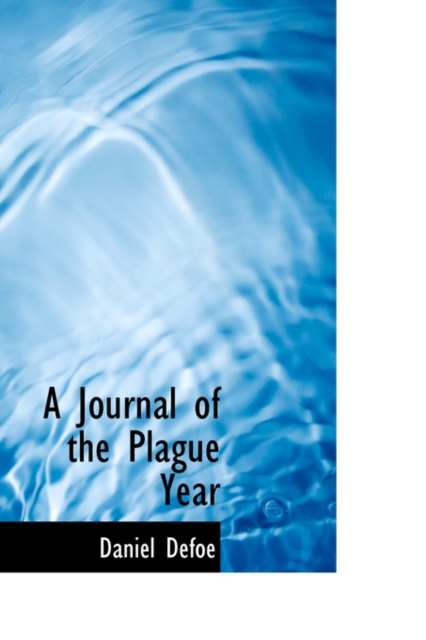 A Journal of the Plague Year, Paperback Book