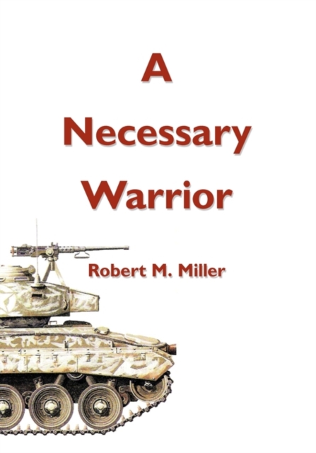 A Necessary Warrior, Paperback / softback Book