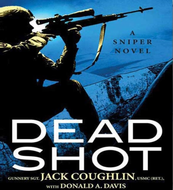 Dead Shot : A Sniper Novel, eAudiobook MP3 eaudioBook