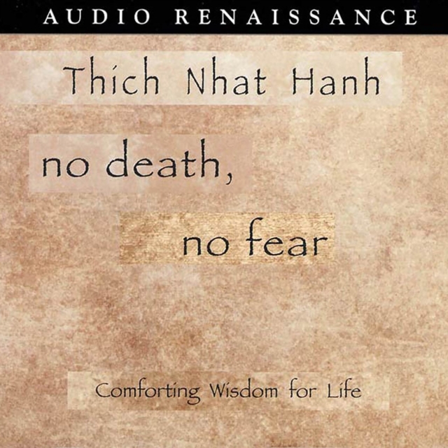 No Death, No Fear : Comforting Wisdom for Life, eAudiobook MP3 eaudioBook