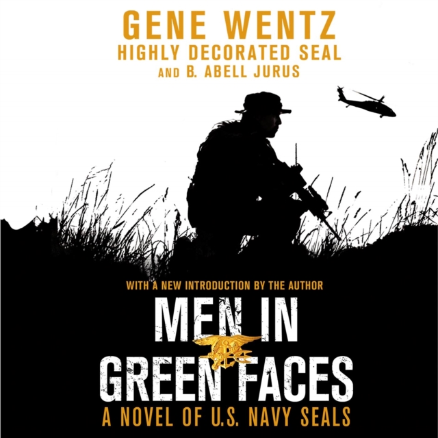 Men in Green Faces : A Novel of U.S. Navy SEALs, eAudiobook MP3 eaudioBook