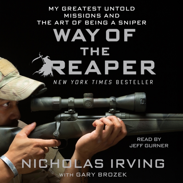 Way of the Reaper : My Greatest Untold Missions and the Art of Being a Sniper, eAudiobook MP3 eaudioBook